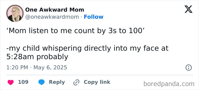 Tweet from parenting account One Awkward Mom sharing a humorous early morning moment about realities of parenting in May edition.