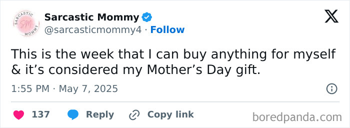 Tweet about treating oneself on Mother's Day, highlighting relatable realities of parenting shared on social media.