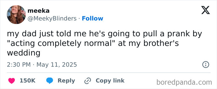 Screenshot of a funny tweet from May about a dad planning a prank by acting normal at a brother’s wedding.