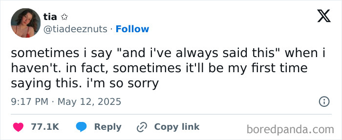 Tweet text humorous admission about first-time statements, posted on Twitter in May, reflecting funny May tweets.