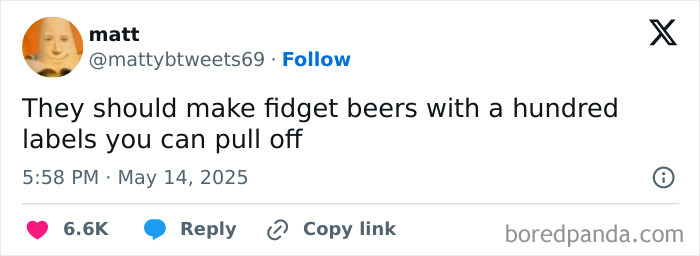 Screenshot of a funny tweet from May about fidget beers with removable labels, part of popular May tweets compilation.