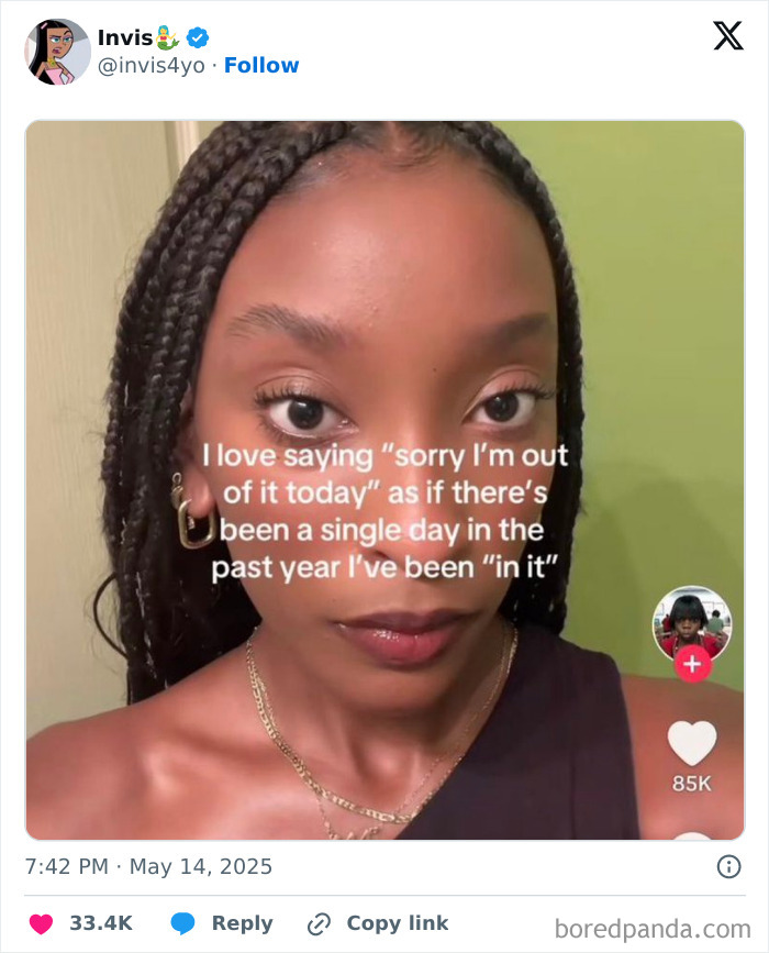 A woman with braided hair sharing a funny May tweet about saying sorry and feeling "out of it" today.