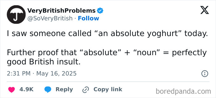 Tweet from VeryBritishProblems referencing the British comedic insult phrase absolute yoghurt with high engagement.