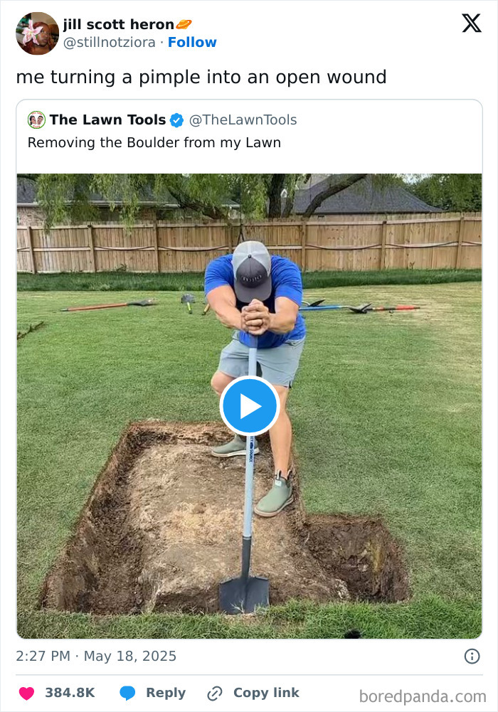 Man digging with shovel in yard, shared in a funny May tweet about turning a pimple into an open wound, part of viral tweets.