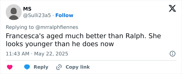 Tweet discussing Francesca Annis looking younger than Ralph Fiennes, referencing Ralph Fiennes reunites with ex-lover Francesca Annis.