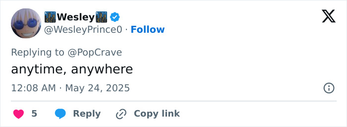 Screenshot of a tweet reply from Wesley with the text anytime, anywhere, related to Bad Bunny revealing underwear selfie.