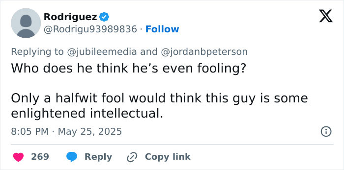 Twitter user criticizing Jordan Peterson in a heated debate with atheists, calling him a fool, with 269 likes.