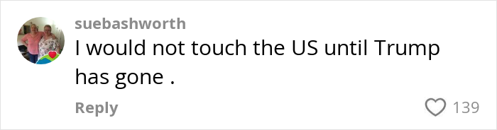 Comment on social media expressing reluctance to visit US, reflecting views on US tourism decline and loss of money in the sector.