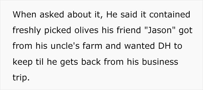 Text explaining a husband bringing home a box of freshly picked olives and guarding it carefully.