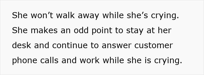 Text describing a woman crying at her office desk while a coworker seeks a peaceful 9-to-5 work environment.