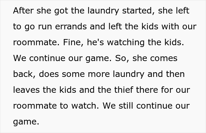 Text excerpt about woman confronting roommate for leaving her with girlfriend&rsquo;s kids to babysit and urging him to do the parent thing.