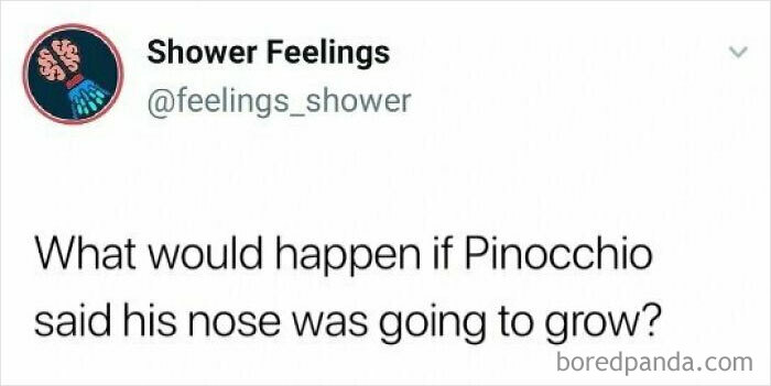 Screenshot of a humorous shower thought asking about Pinocchio’s nose growing, illustrating creative thoughts to occupy your brain.