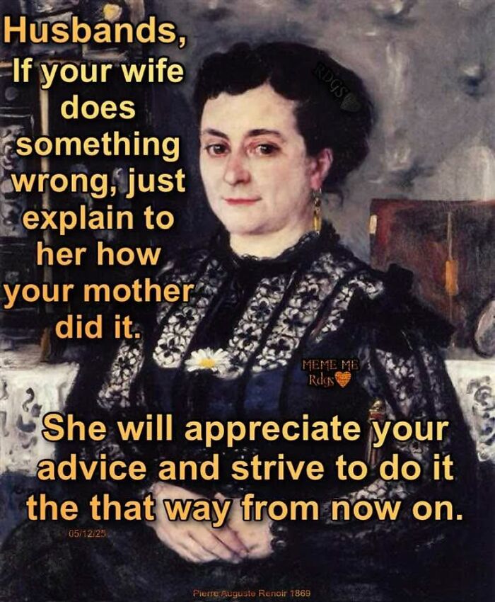 Classical art meme featuring a vintage portrait with humorous text about husbands, wives, and mothers.