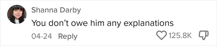 Comment from Shanna Darby saying you don&rsquo;t owe him any explanations, with 125.8K likes shown on social media.