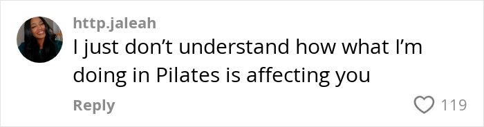 Comment from woman responding about Pilates, addressing criticism of people 200 lbs and over doing Pilates.