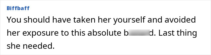 Comment expressing frustration about a mom’s partner refusing to drive a teen desperate to see sick father. Comment expressing frustration about a mom’s partner refusing to drive a teen desperate to see sick father.
