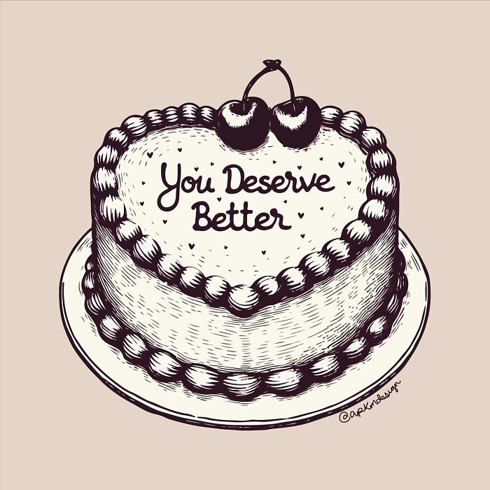 Heart-shaped cake illustration with cherries and the message You Deserve Better, representing art therapy and vulnerable thoughts.