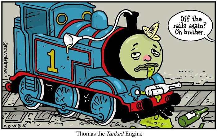 Cartoon of absurd train with peculiar sense of humor, showing a drunken engine off the rails with vomit and bottles around.