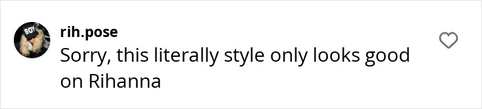 Comment on social media criticizing a fashion style, mentioning Rihanna, related to Kim Kardashian jewelry heist trial in Paris.