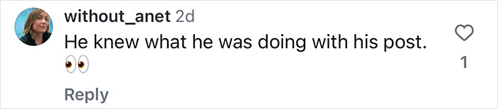Comment on social media post with text He knew what he was doing with his post and eye emojis, referencing Britney Spears fans spotting an X-rated detail in ex Sam Asghari's workout video.