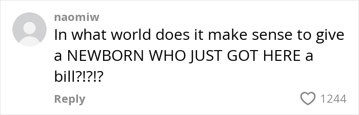 Comment expressing shock about newborns receiving medical bills, highlighting the high cost of giving birth in the US.