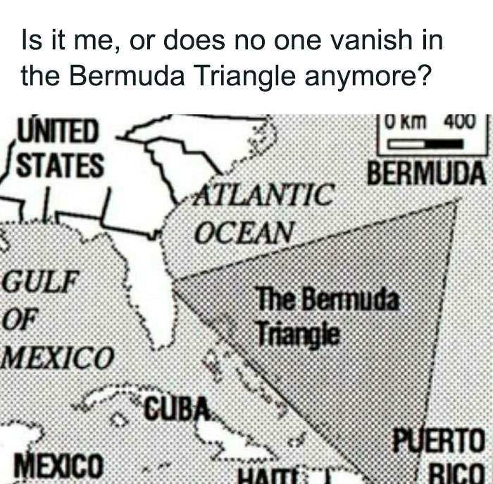 Map of the Bermuda Triangle in the Atlantic Ocean with a humorous 80s style caption about vanishings.