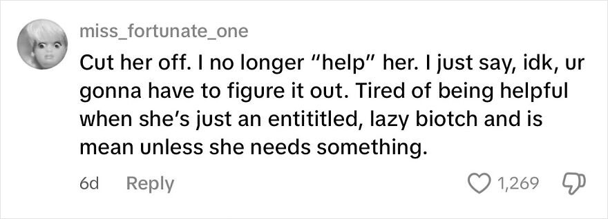 Comment from miss_fortunate_one describing cutting off a toxic coworker and no longer offering help due to their entitlement and laziness.