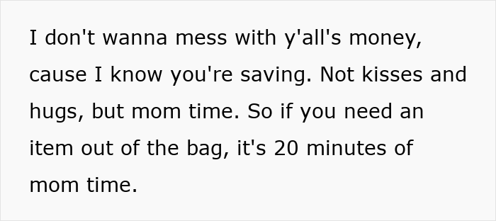 Mom gets petty revenge message about making family pack for themselves to save money and enforce mom time rules.