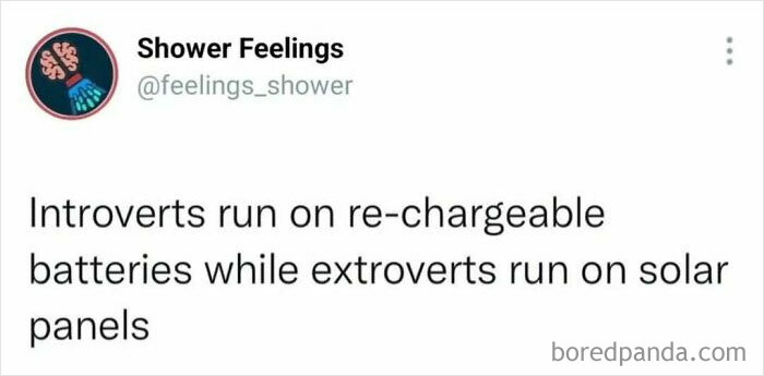 Tweet from Shower Feelings about introverts running on rechargeable batteries and extroverts on solar panels, a thought to occupy your brain while showering.
