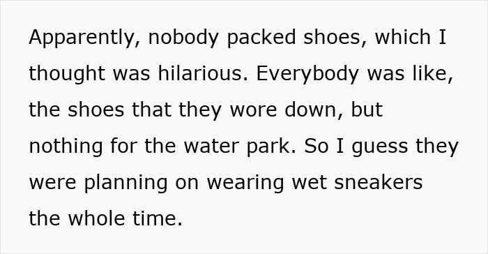 Text about a mom&rsquo;s petty revenge as her family forgets to pack appropriate shoes for a water park trip.