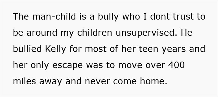 Text excerpt describing a bully man-child being unsafe around children and a daughter moving 400 miles away to escape bullying.