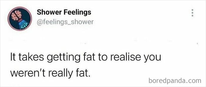 Tweet from Shower Feelings about realizing body image changes, reflecting thoughts to occupy your brain while showering.