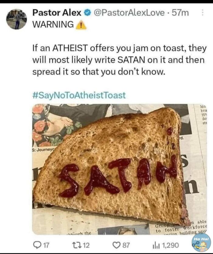 Tweet jokingly warns about atheist toast with jam spelling out Satan, sharing mocking posts jokes memes about odd food messages.