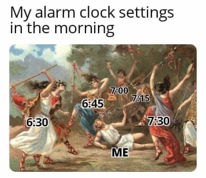 Humorous meme showing alarm clock settings with ancient dancers and a person lying down, featuring funny memes to brighten your day.