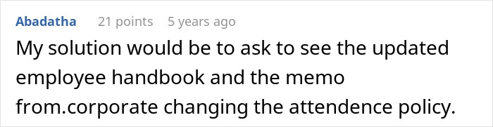 Comment about updated employee handbook and corporate memo on attendance policy amid boss enforcing late rule.
