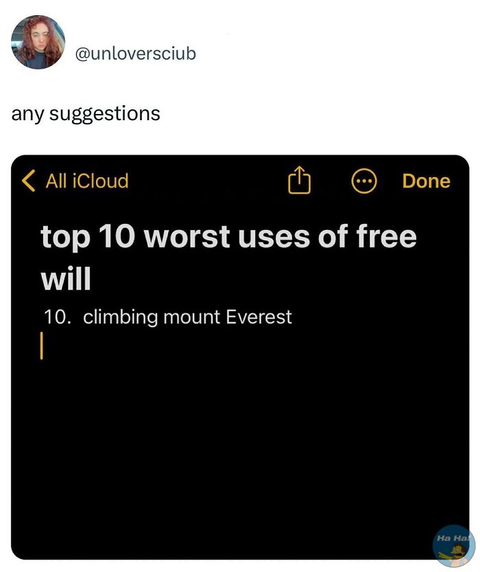 Screenshot of a mocking post asking for suggestions on the worst uses of free will, with climbing Mount Everest listed.