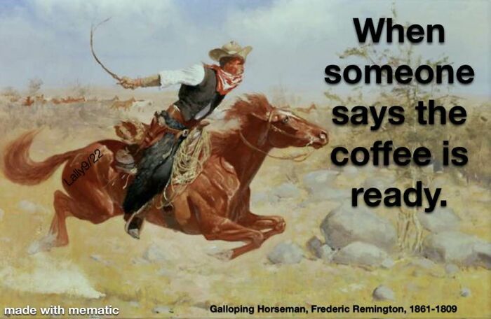 Classical art meme showing a galloping horseman reacting excitedly to coffee being ready, blending humor with classic painting.
