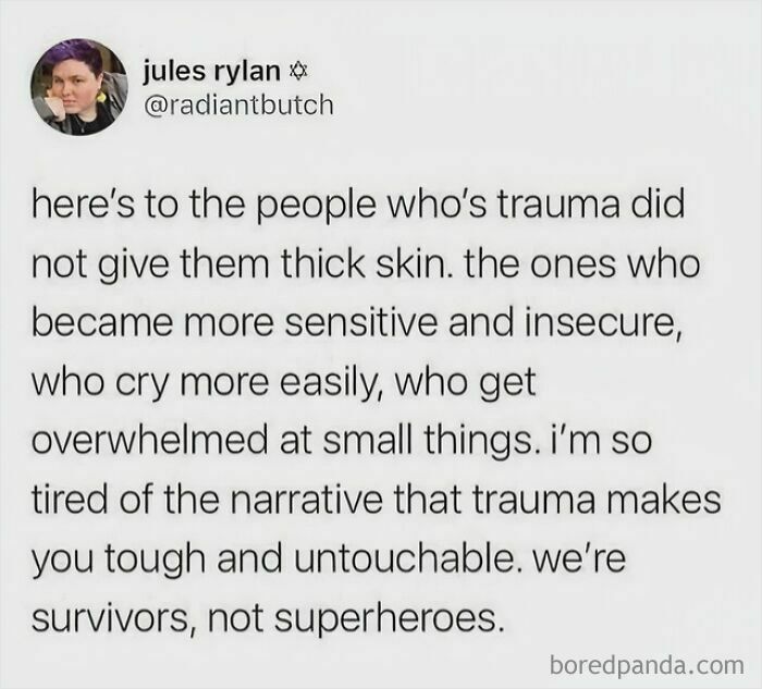 Text post about trauma and sensitivity, highlighting anxiety and emotional overwhelm in relatable memes on mental health.
