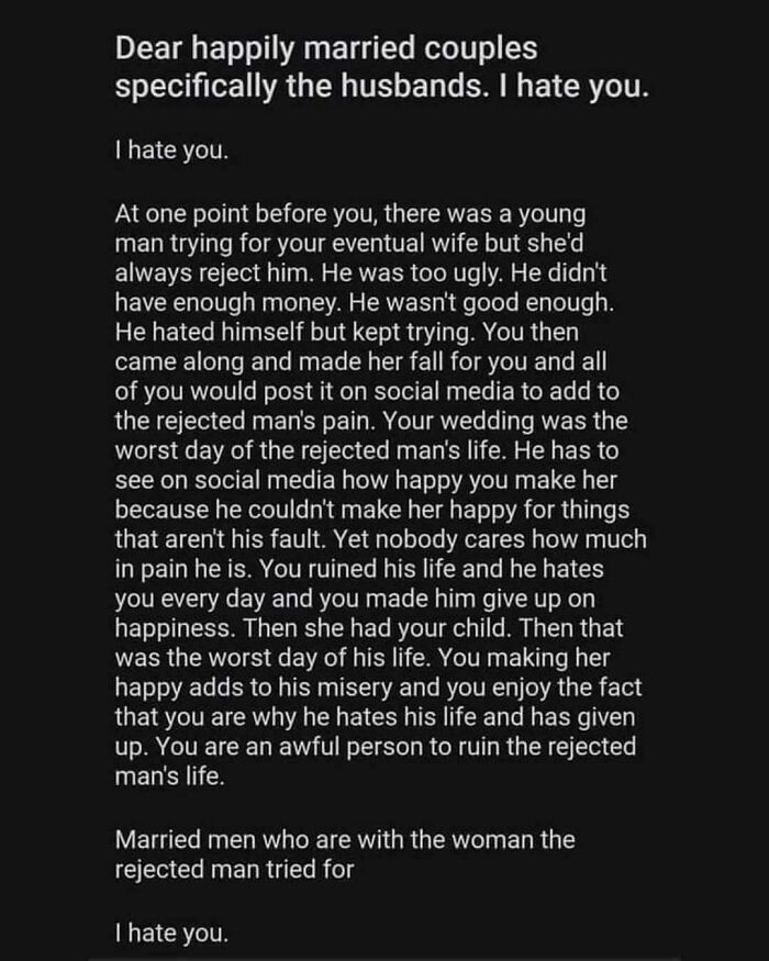Text post shaming misogynistic incels with a message about rejected men and unhappy marriages.