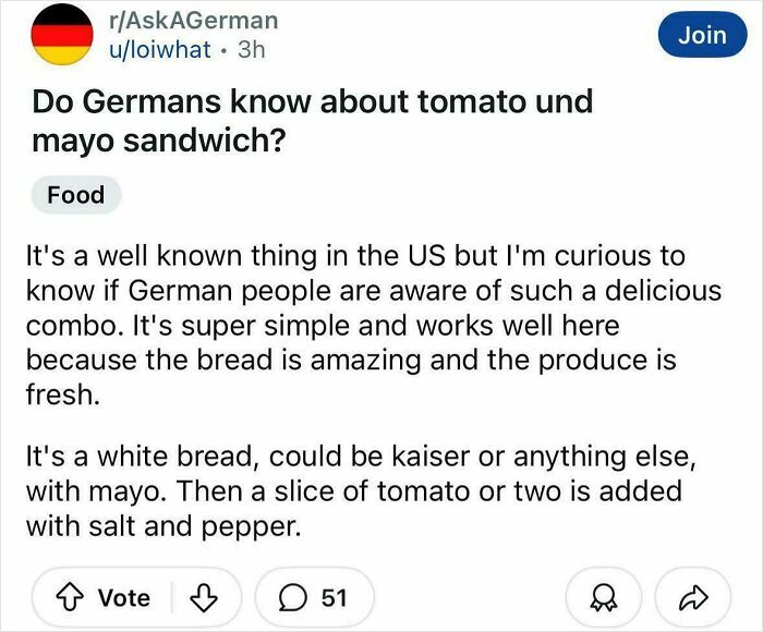 Reddit post questioning if Germans know about the tomato and mayo sandwich, highlighting ignorance of Americans at times.