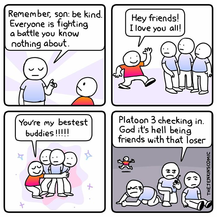 Comic panels by The Jenkins showing a mix of uplifting and absurd humor with friends and thoughtful messages.