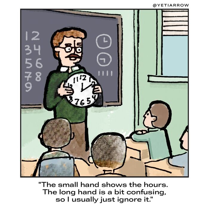Cartoon of a teacher holding a clock in a classroom, illustrating relatable life’s weirdness in one-panel comics by YetiArrow.