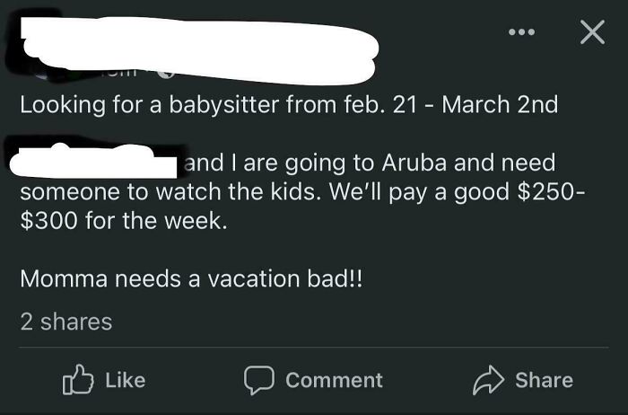 Social media post showing entitled parent seeking babysitter for vacation, highlighting entitled behavior exposed online.