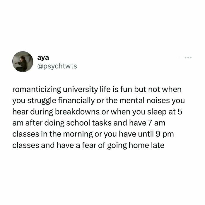 Tweet about the struggles of university life, including financial issues, mental stress, and long class hours relatable to students.