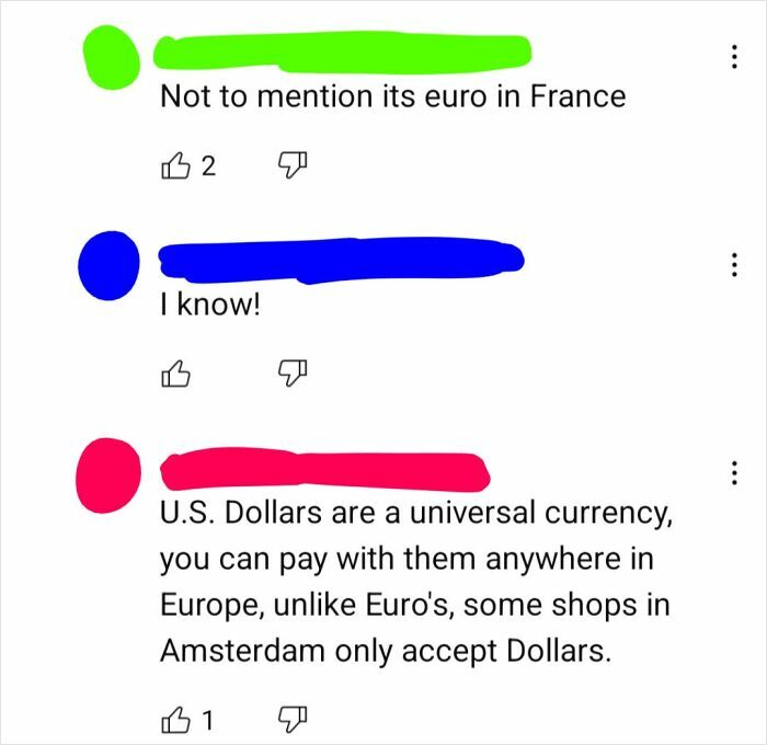 Comments showing American ignorance about currency use in Europe, illustrating 90 times ignorance of Americans knew no bounds.