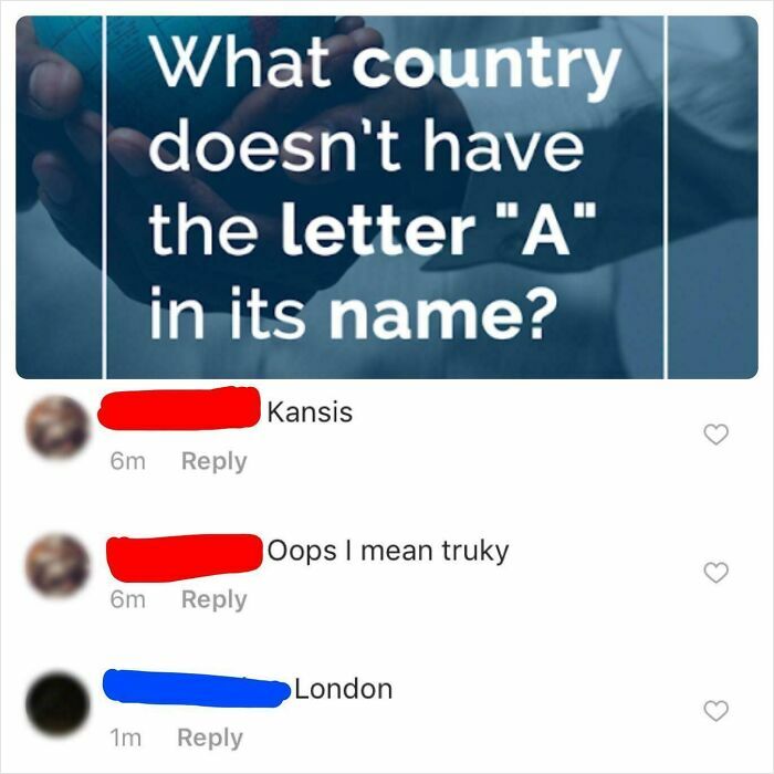 Screenshot showing a quiz question about countries without the letter A and humorous incorrect answers highlighting ignorance.