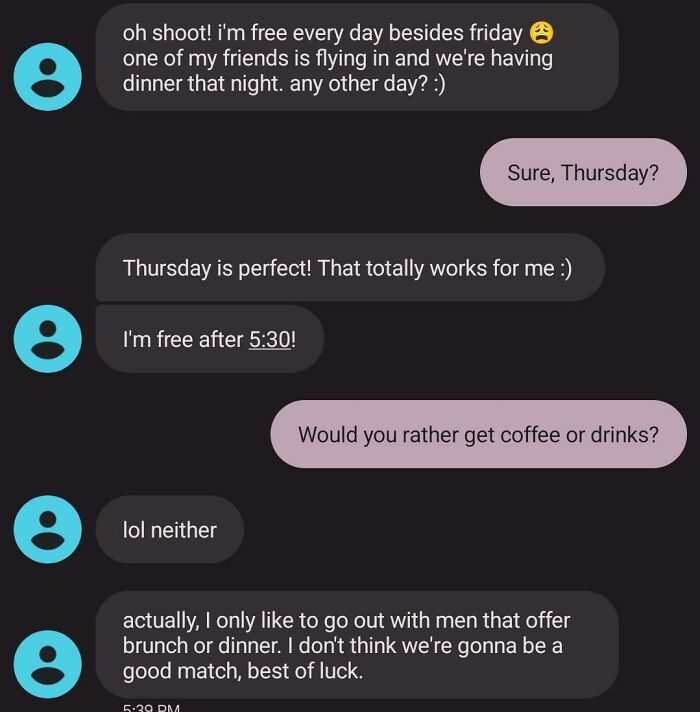 Text conversation showing entitled person rejecting coffee or drinks, insisting on brunch or dinner, highlighting entitled behavior.