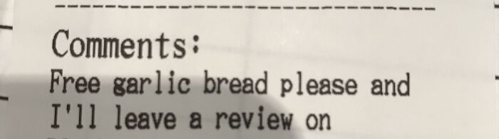 Handwritten note showing entitled request for free garlic bread with promise to leave a review, illustrating entitled people behavior.