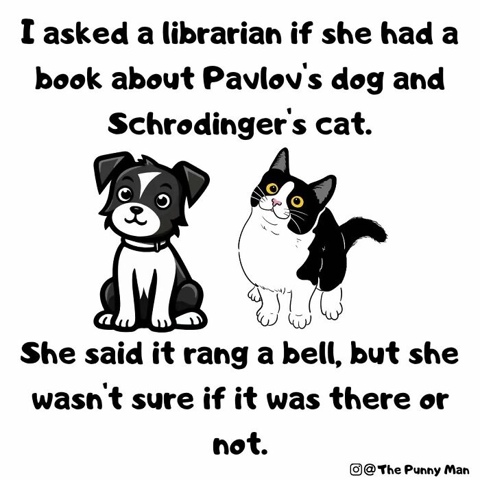 Illustration of a dog and a cat with a pun about Pavlov's dog and Schrodinger's cat, funny comics based on puns.