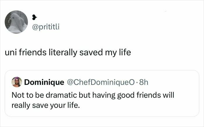 Tweet exchange about uni friends saving lives, highlighting relatable student memes about friendship support.